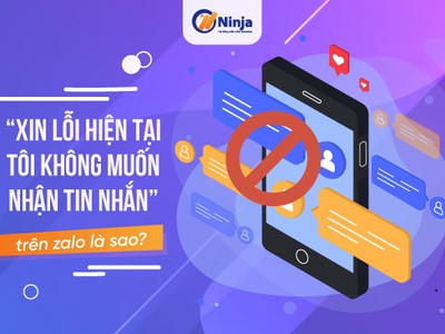 Xin lỗi hiện tại tôi không muốn nhận tin nhắn trên zalo là sao 0