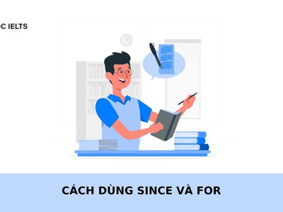 Bật mí cách dùng Since và For một cách chính xác và hiệu quả 0