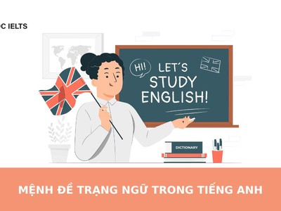Tìm hiểu chi tiết về mệnh đề trạng ngữ trong tiếng Anh 0