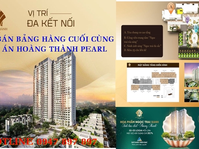 Cập nhật chính sách bán hàng tháng 10/2023  16/10-31/10  tại dự án Hoàng Thành Pearl - Mỹ Đình 3
