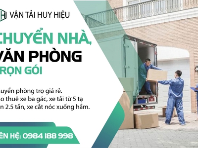 Dịch vụ chuyển nhà trọn gói uy tín, giá rẻ nhất. 0