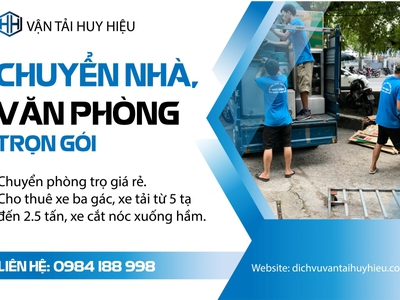 Chuyển nhà, chuyển văn phòng trọn gói uy tín hàng đầu tại hà nội 0