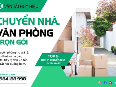 Dịch vụ chuyển nhà, văn phòng  trọn gói chuyên nghiệp 0