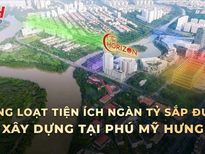 Phú mỹ hưng triển khai xây dựng thêm bệnh viện cao cấp, văn phòng hạng a, trung tâm văn hóa nghệ 2