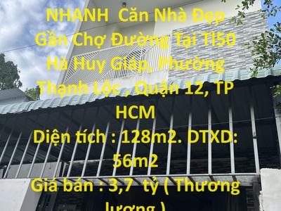 Chính chủ cần bán nhanh  căn nhà đẹp gần chợ đường tại quận 12, tp hcm 0