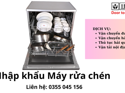 Thủ tục nhập khẩu máy rửa chén mới nhất 0
