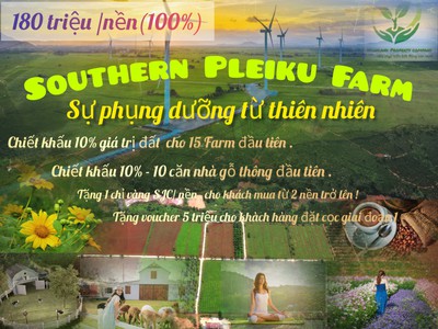 Bán đất  trong nông trại southern pleiku farm giá 200 triệu/1000m2 ck 10 0