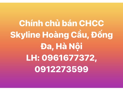 Chính chủ bán căn góc 601 tòa nhà skyline 36 phố hoàng cầu đống đa, hà nội 0