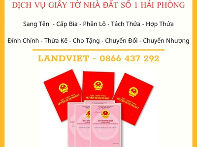 Dịch Vụ Giấy Tờ Nhà Đất Số 1 Hải Phòng 0