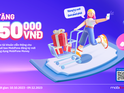 MobiFone Money: Đăng ký liền tay - Nhận ngay 50k về tài khoản 0