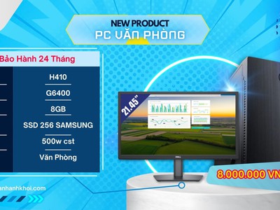 Cấu hình văn phòng new giá rẻ chỉ với 8tr 0