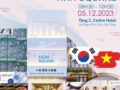 Chính thức Mở Bán - Hàn Square - Đỉnh cao Kinh Doanh Tết 2