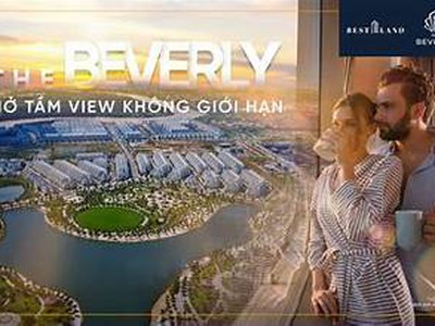 Ưu đãi 10 căn căn hộ cao cấp the beverly phân khu đẹp nhất vinhome hiện tại 2