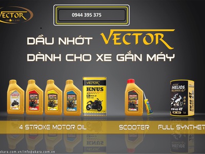 Dầu nhớt VECTOR cần tìm nhà phân phối độc quyền tại Lai Châu 1