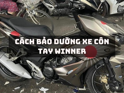 Bảo dưỡng định kỳ cho xe côn tay Winner tại Nguyễn Motocare: Bảo đảm an toàn và hiệu suất 0