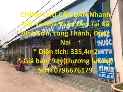 Chính chủ cần bán nhanh đất và nhà vị trí đẹp tại xã bình sơn, long thành, đồng nai 0