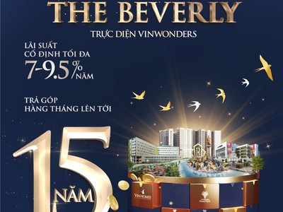 Trả góp chỉ 15 triệu/tháng sở hữu căn hộ the beverly đậm chất luxury sky living đỉnh nhất tại khu 1