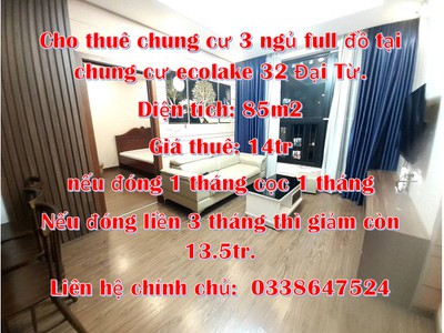 Cho thuê chung cư 3 ngủ full đồ tại chung cư ecolake 32 đại từ. 0