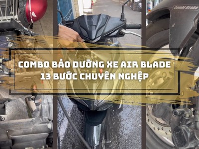 Khám phá Combo bảo dưỡng xe Air Blade 13 bước cùng các dịch vụ đi kèm 0