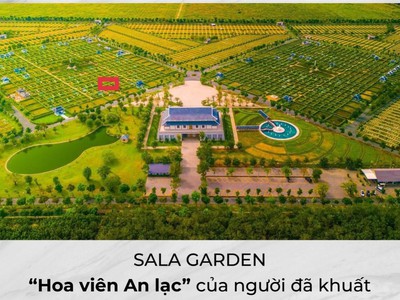 Chính chủ cần bán khu mộ gia tộc giá f0 thuộc dự án sala garden, long thành, đồng nai 0
