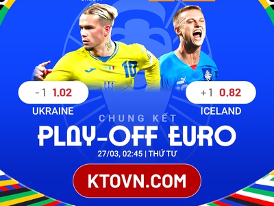 KTOVN.COM x Bóng Đá Số:  Soi kèo Ukraine v Iceland: Thêm 1 lần lỡ hẹn  Chung Kết Play-off Euro, Thứ 0