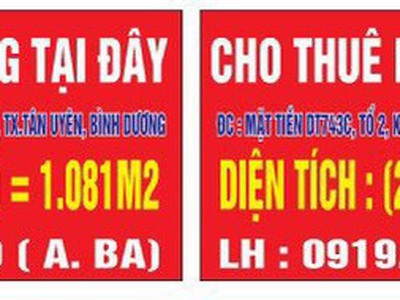 Cho thuê mặt bằng 500m2 và 1.000m2 mặt tiền DT743C,P.Thái Hòa, TP.Tân Uyên,Bình Dương gần CCN 7 Mẫu 0