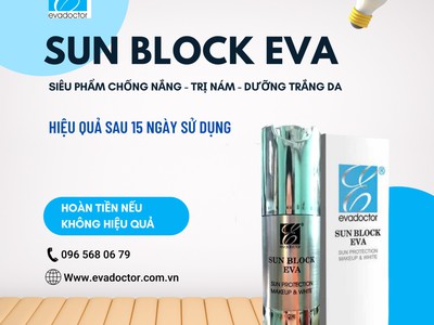 Kem chống nắng trị nám Sun Block Eva - EVADOCTOR 1
