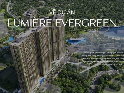 Chính thức nhận booking tòa vip  nhất vinhomes smart city ---lumiere evergreen--- 3