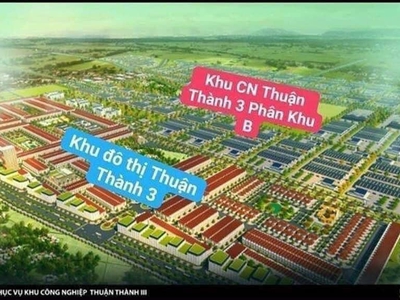 Khu đô thị thuận thành 3. lô đất đầu tư giáp chợ trung tâm giá chỉ 16.xx tr/m 2