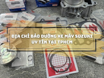 Tìm Hiểu Về Dịch Vụ Bảo Dưỡng Xe Máy Suzuki Chất Lượng ở TP.HCM 0