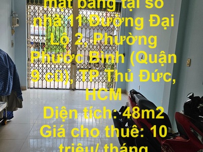 Cho thuê nhanh mặt bằng tại số nhà 11 đường đại lộ 2, phường phước bình  quận 9 cũ , tp thủ đức, hcm 0