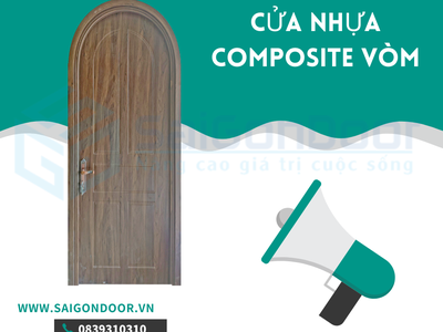 Cửa Nhựa Vòm Sự Lựa Chọn Cho Không Gian Sống Của Ngôi Nhà Bạn 0