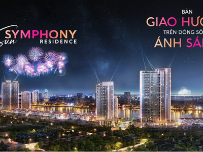 Mở bán căn hộ cao cấp Sun Symphony Đà Nẵng, mặt tiền sông Hàn, giá gốc giai đoạn 1 trực tiếp CĐT 8