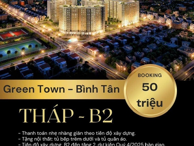 Mở bán dự án căn hộ Green Town Bình Tân cực hấp dẫn 0