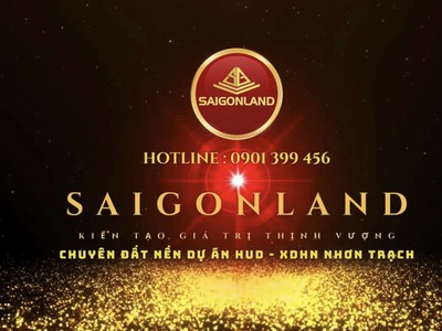 Saigonland nhơn trạch chuyên mua bán đất nền nhơn trạch - đất nền sân bay long thành. 2