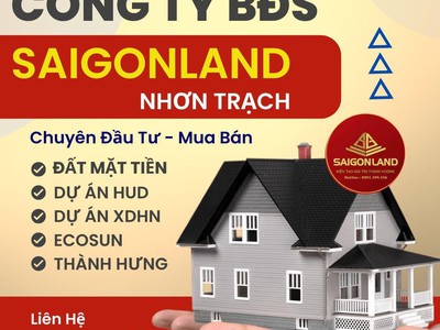 Saigonland nhơn trạch - cần bán nhanh 20 nền dự án hud và xdhn nhơn trạch 3