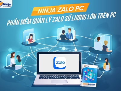 Ninja Zalo PC - Phần mềm quản lí số lượng lớn Zalo trên PC 0