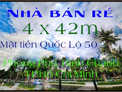 Chỉ chốt giá này trước 16/6 cho nhà 4 x 42m mặt tiền quốc lộ 50 bình chánh tp.hcm 4