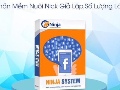 Ninja System   Phần mềm nuôi nick facebook số lượng lớn tự động 0