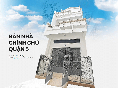 NHÀ BÁN CHÍNH CHỦ SHR QUẬN 5 Gần Q148 4.2x16 3 Lầu 110c Trần Bình Trọng 0