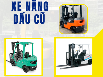 Top Các Loại Xe Nâng Dầu Cũ Chính Hãng Giá Rẻ 0