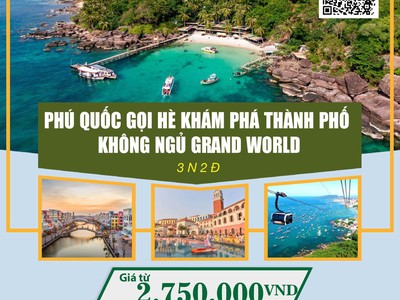 Phú Quốc gọi hè - khám phá thành phố không ngủ Grand Word 0