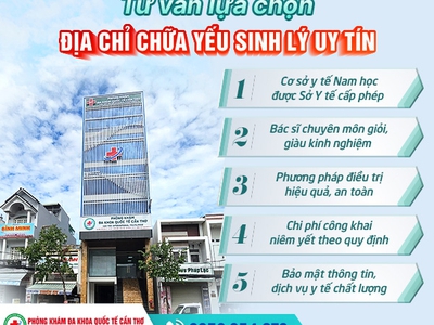Tiêu chí đánh giá địa chỉ khám chữa yếu sinh lý Cần Thơ uy tín, hiệu quả 0