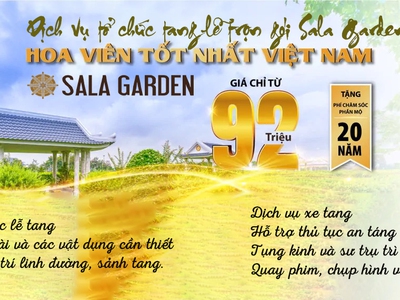 Dịch vụ tổ chức tang lễ trọn gói Sala Garden 0