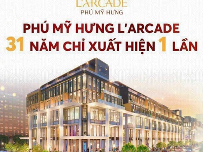 Phú mỹ hưng mở bán tòa nhà thương mại 5-6 tầng l arcade phú mỹ hưng, thiết kế full kính hiện đại 0