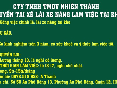 Cty tnhh tmdv nhiên thành- tuyển tài xế lái xe nâng làm việc tại kho 0