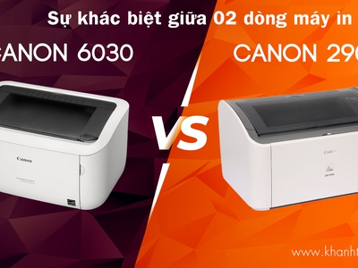 Máy in Canon LBP 6030 có thay thế được mã máy in Canon 2900 không  Điểm giống và khác nhau giữa hai 0