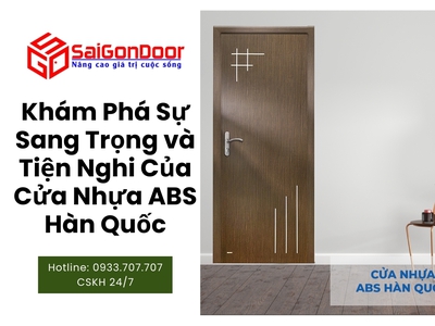 Khám Phá Sự Sang Trọng và Tiện Nghi Của Cửa Nhựa ABS Hàn Quốc 0