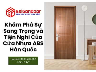 Khám Phá Sự Sang Trọng và Tiện Nghi Của Cửa Nhựa ABS Hàn Quốc 3