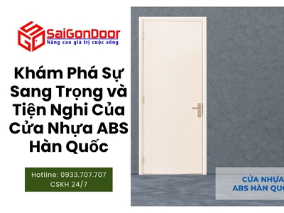 Khám Phá Sự Sang Trọng và Tiện Nghi Của Cửa Nhựa ABS Hàn Quốc 4